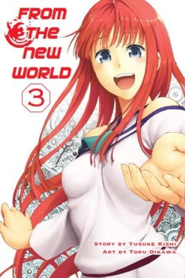 From the New World, Volume 3 By Yusuke Kishi, Toru Oikawa (Illustrator) Cover Image