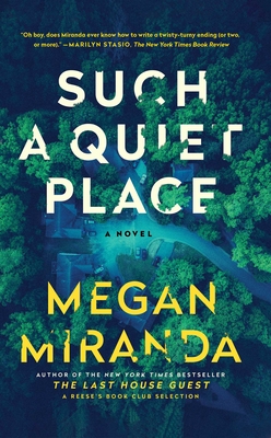 Such a Quiet Place: A Novel By Megan Miranda Cover Image