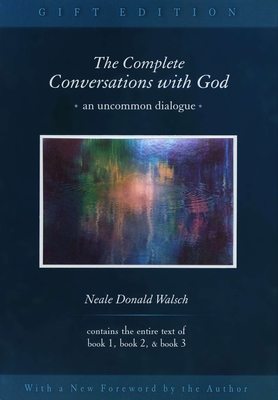 The Complete Conversations with God: An Uncommon Dialogue (Conversations with God Series) Cover Image