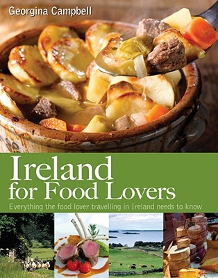 Ireland for Food Lovers By Georgina Campbell Cover Image