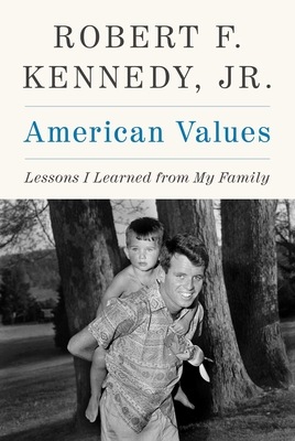 American Values: Lessons I Learned from My Family Cover Image