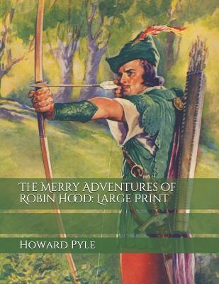 The Merry Adventures of Robin Hood