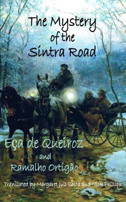 The Mystery of the Sintra Road (Dedalus European Classics)