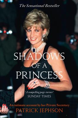 Shadows of a Princess By Patrick Jephson Cover Image