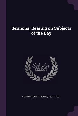 Cover for Sermons, Bearing on Subjects of the Day