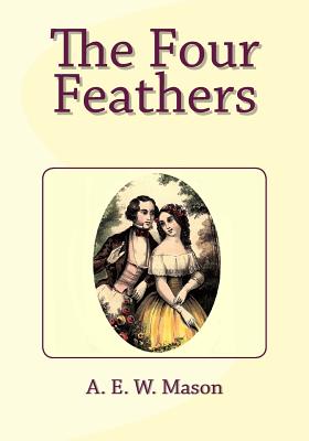 The Four Feathers (Paperback) | Quail Ridge Books