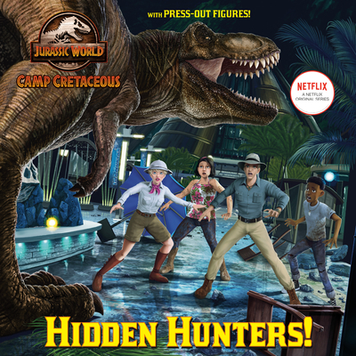 Hidden Hunters! (Jurassic World: Camp Cretaceous) (Pictureback(R))