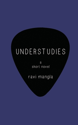 Understudies By Ravi Mangla Cover Image