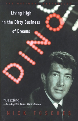 Dino: Living High in the Dirty Business of Dreams Cover Image