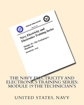 The Navy Electricity and Electronics Training Series: Module 19 The Technician's Cover Image
