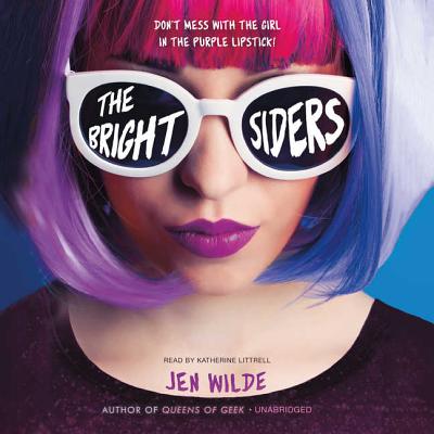 The Brightsiders Lib/E By Jen Wilde, Katherine Littrell (Read by) Cover Image