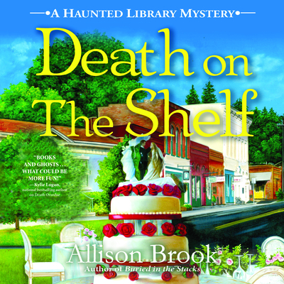 Death on the Shelf (A Haunted Library Mystery #5)