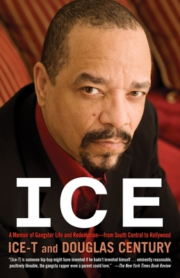 Ice: A Memoir of Gangster Life and Redemption-from South Central to Hollywood By Ice-T, Douglas Century Cover Image