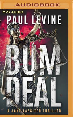 Bum Deal (Lassiter #3) By Paul Levine, Luke Daniels (Read by) Cover Image