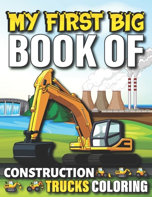 Construction machines - Big coloring book for kids ages 4-8