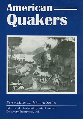 American Quakers (Perspectives on History (Discovery))