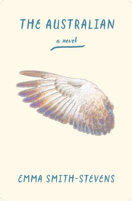 The Australian By Emma Smith-Stevens Cover Image