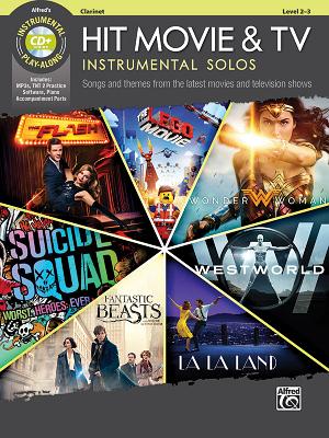 Hit Movie & TV Instrumental Solos: Songs and Themes from the Latest Movies and Television Shows (Clarinet), Book & CD By Bill Galliford (Editor) Cover Image