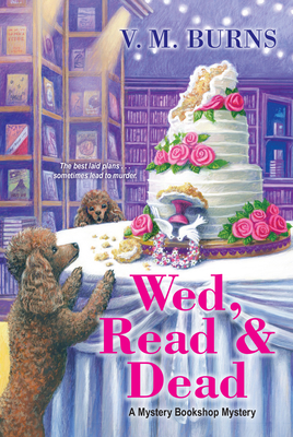 Cover for Wed, Read & Dead (Mystery Bookshop #4)