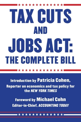 Tax Cuts and Jobs Act: The Complete Bill Cover Image
