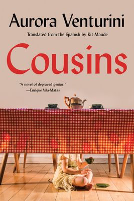 Cousins By Aurora Venturini, Kit Maude (Translated by) Cover Image