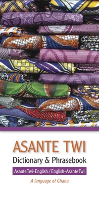 Asante Twi-English/English-Asante Twi Dictionary & Phrasebook By Editors Of Hippocrene Books (Editor) Cover Image