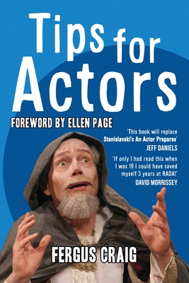 Tips for Actors By Fergus Craig, Ellen Page (Foreword by) Cover Image