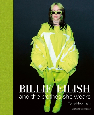 Billie Eilish: And the Clothes She Wears Cover Image