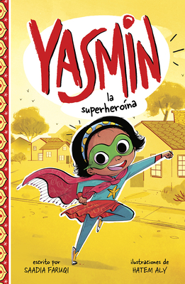 Yasmin la Superheroína = Yasmin the Superhero (Yasmin en Espa)