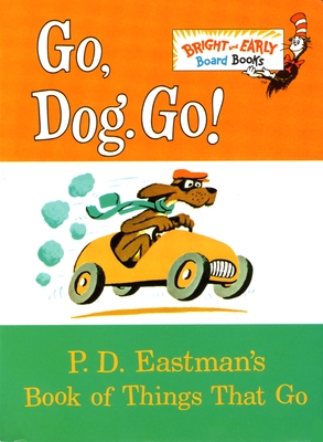 Go, Dog. Go! (Bright & Early Board Books(TM)) (Board book ...