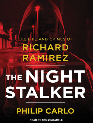 The Night Stalker: The Life and Crimes of Richard Ramirez Cover Image