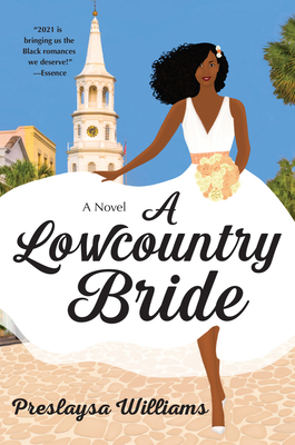 A Lowcountry Bride: A Novel