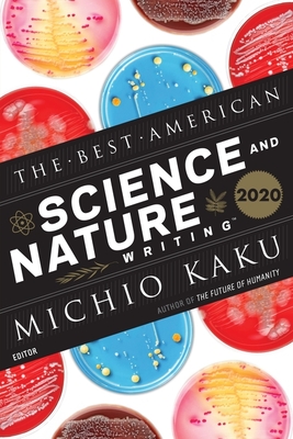 The Best American Science And Nature Writing 2020 By Michio Kaku, Jaime Green Cover Image