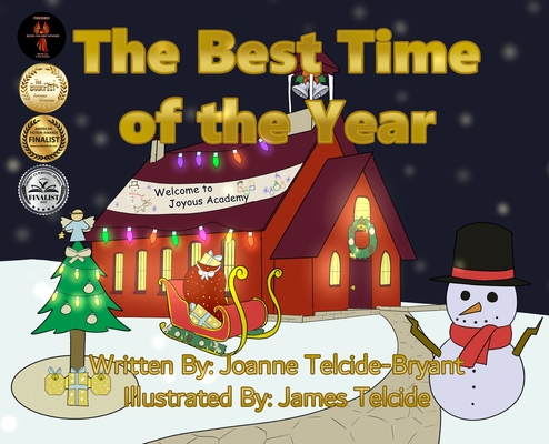 The Best Time of the Year By Joanne Telcide-Bryant, James Telcide (Illustrator) Cover Image