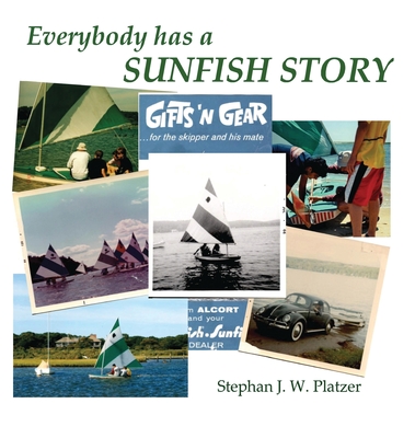 Everybody Has a Sunfish Story Cover Image