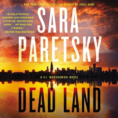 Dead Land: A V. I. Warshawski Novel (The V. I. Warshawski Series)