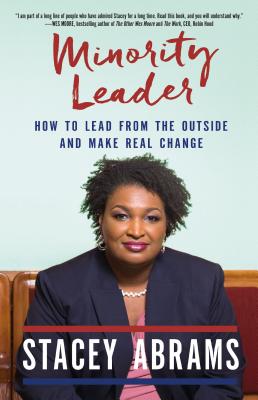 Minority Leader: How to Lead from the Outside and Make Real Change cover