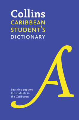 Collins Caribbean Student’s Dictionary: Plus Unique Survival Guide Cover Image