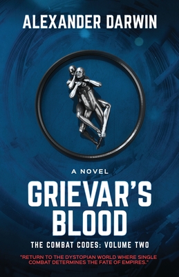 Grievar's Blood By Alexander Darwin Cover Image