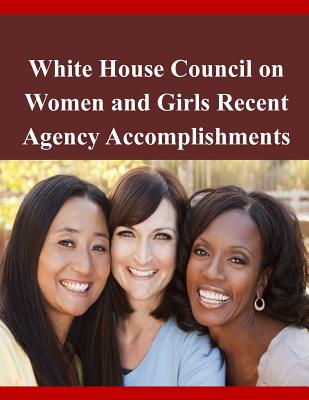 White House Council on Women and Girls Recent Agency Accomplishments Cover Image