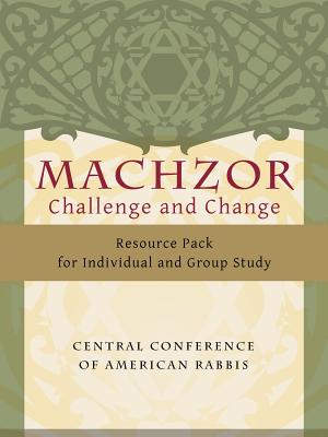 Machzor: Challenge and Change Resource Pack By Hara E. Person (Editor) Cover Image