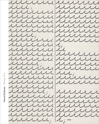 Hanne Darboven--Writing Time (Menil Drawing Institute Series) Cover Image