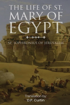 The Life of St. Mary of Egypt Cover Image