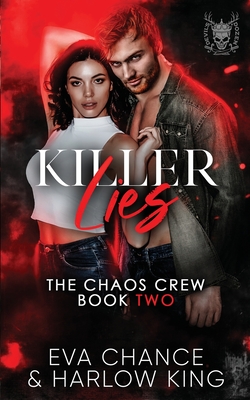 Killer Lies By Eva Chance, Harlow King Cover Image
