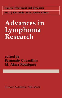 Advances in Lymphoma Research (Cancer Treatment and Research #85)