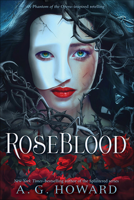 Roseblood By A. G. Howard Cover Image