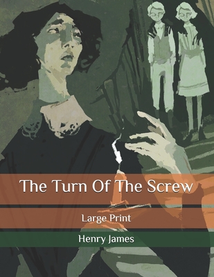 The Turn Of The Screw