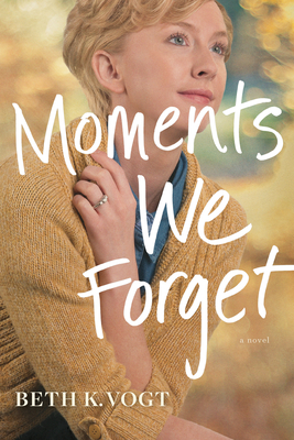 Cover for Moments We Forget