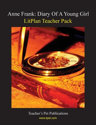 Litplan Teacher Pack: Anne Frank: Diary of a Young Girl By Mary B. Collins Cover Image