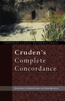 Cruden's Complete Concordance (Zondervan Classic Reference) Cover Image